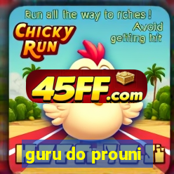 guru do prouni
